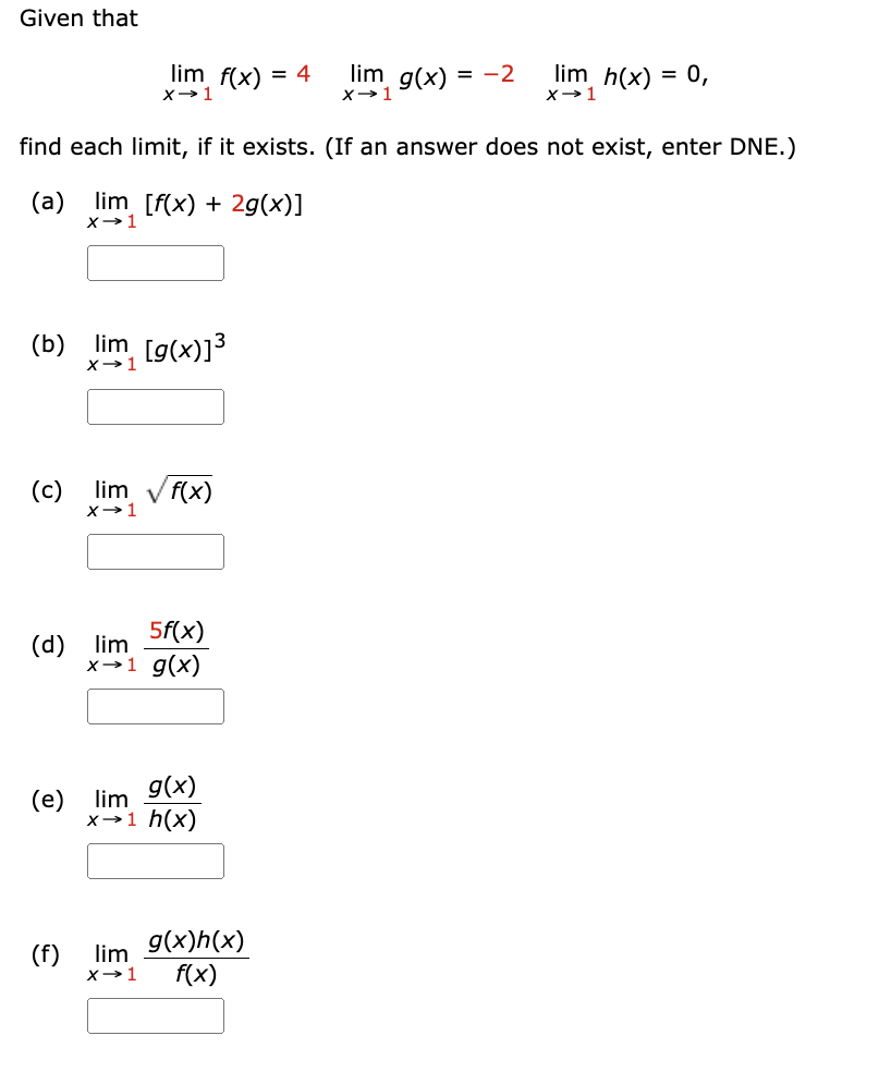 Solved Given That Limx→1f(x)=4limx→1g(x)=−2limx→1h(x)=0, | Chegg.com