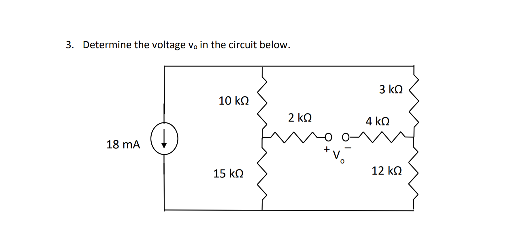 Solved 3. Determine the voltage vo in the circuit below. 3 | Chegg.com