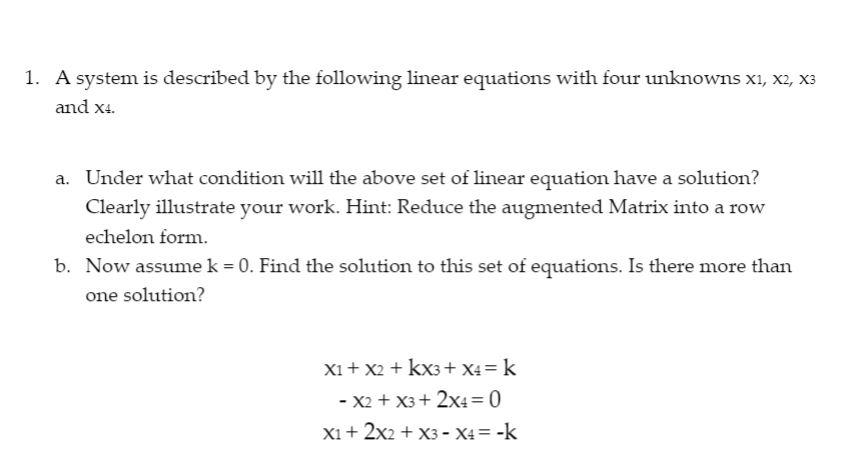 Solved 1. A system is described by the following linear | Chegg.com