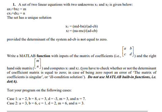 Solved 1. A set of two linear equations with two unknowns x1 | Chegg.com