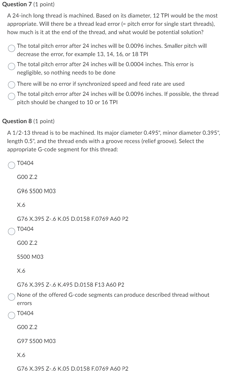 Solved A 24inch long thread is machined. Based on its
