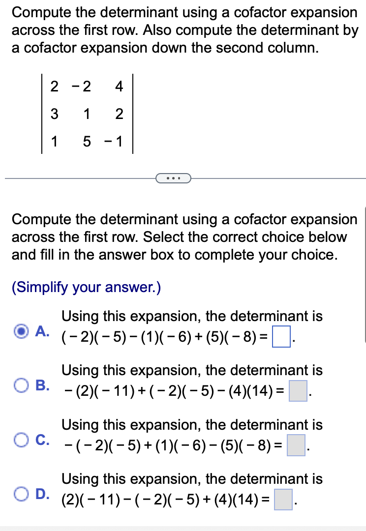 Solved Compute The Determinant Using A Cofactor Expansion | Chegg.com