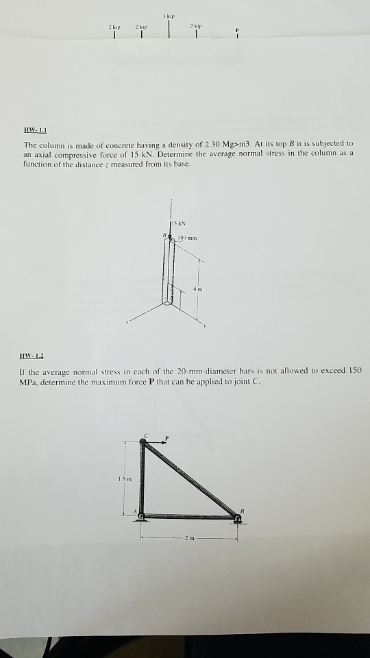 Solved 3 kip 2 kip HW- 1.1 The column is made of concrete | Chegg.com