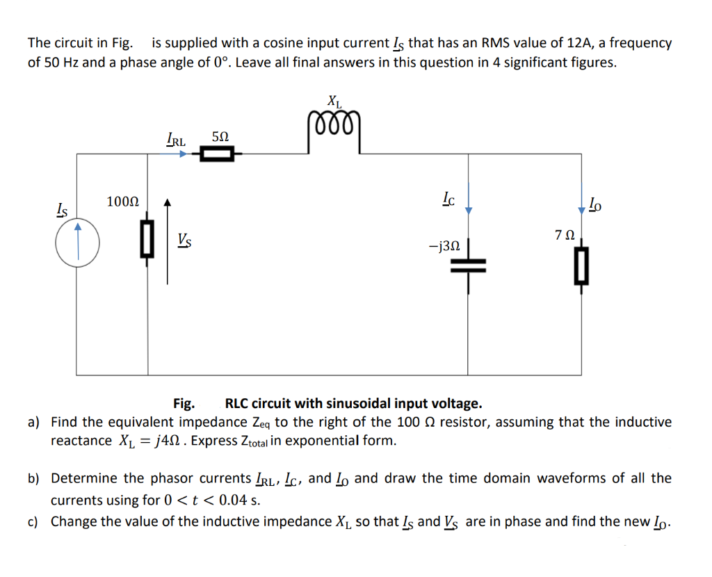 The circuit in Fig. is supplied with a cosine input current \( \underline{I}_{\mathrm{S}} \) that has an RMS value of \( 12 \