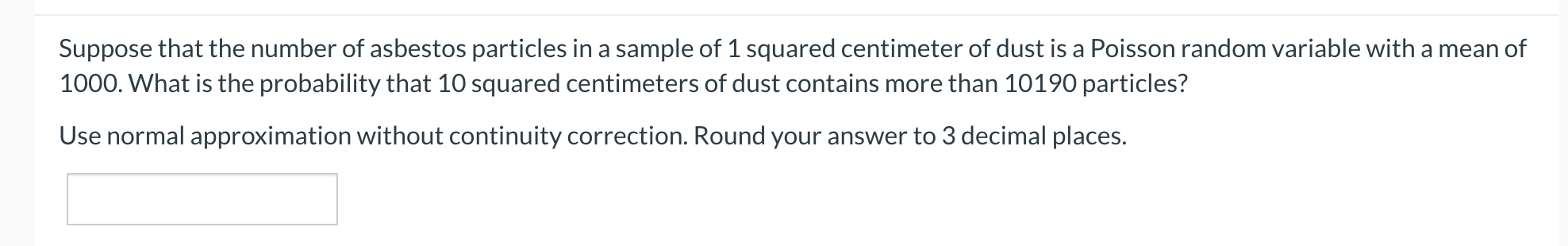 Solved Suppose that the number of asbestos particles in a | Chegg.com