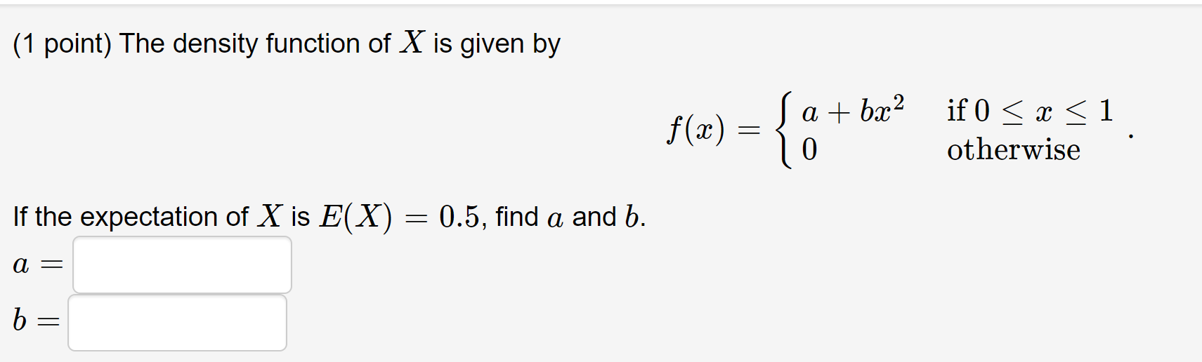 Solved (1 point) The density function of X is given by f(x) | Chegg.com