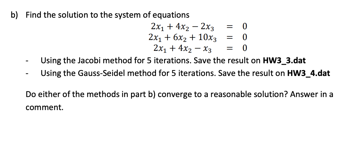 Solved Solving system of equation help (on matlab)? Hi guys, | Chegg.com