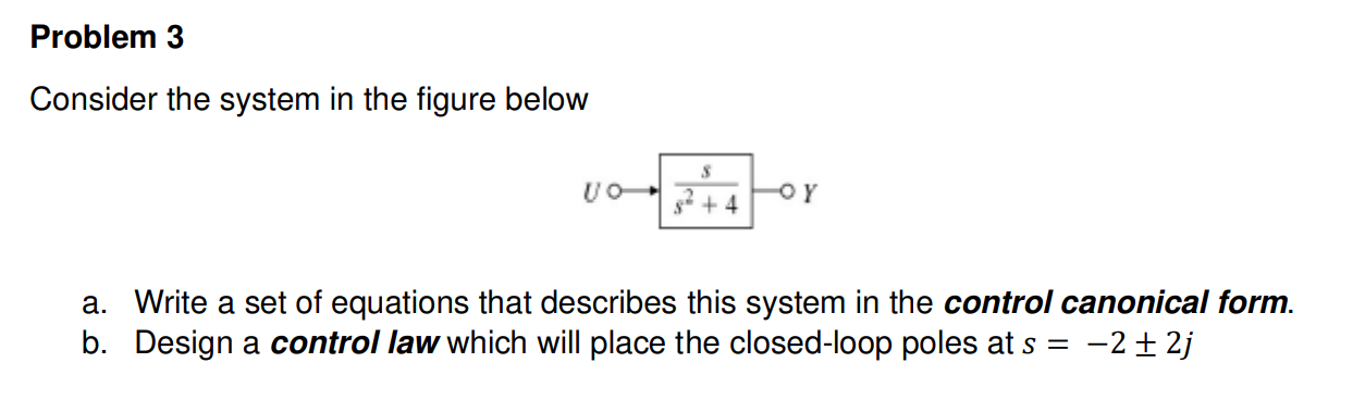 Solved Problem 3Consider The System In The Figure Belowa. | Chegg.com