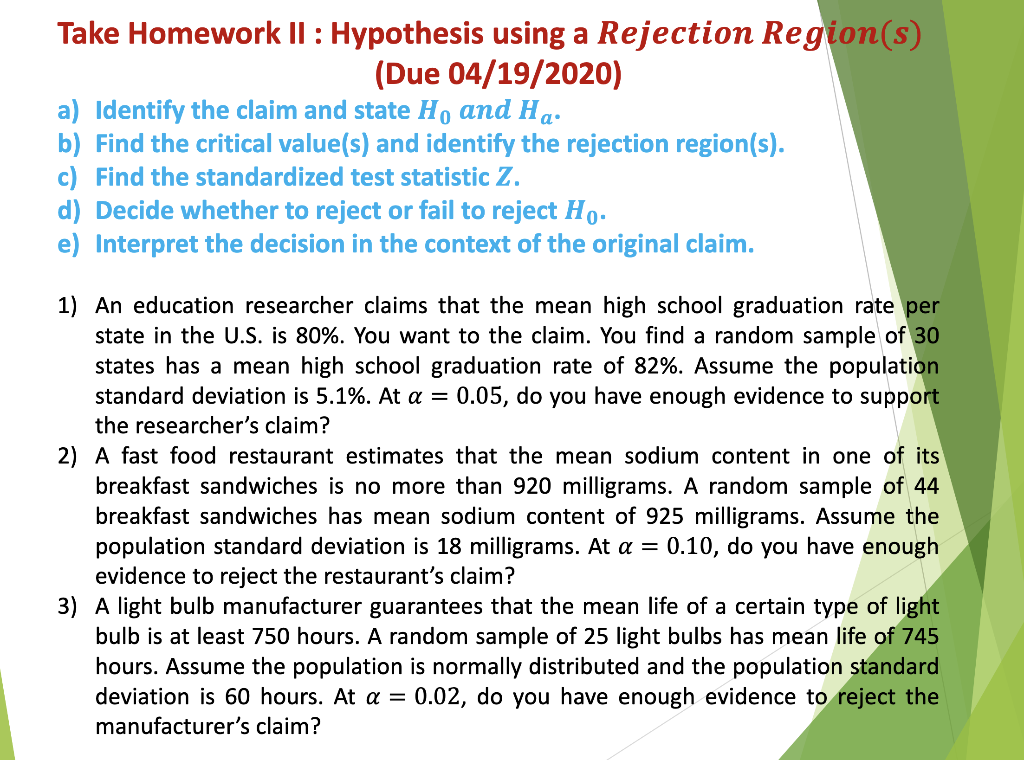 Solved Take Homework II : Hypothesis Using A Rejection | Chegg.com