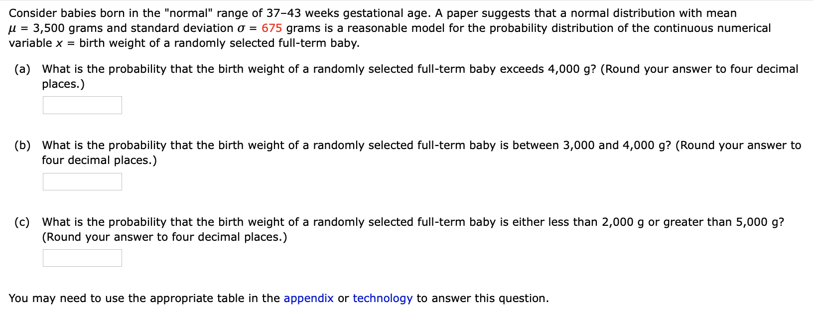 Solved Consider Babies Born In The Normal Range Of 37 43 Chegg Com