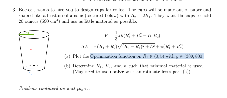 Solved 3. Buc-ee's wants to hire you to design cups for