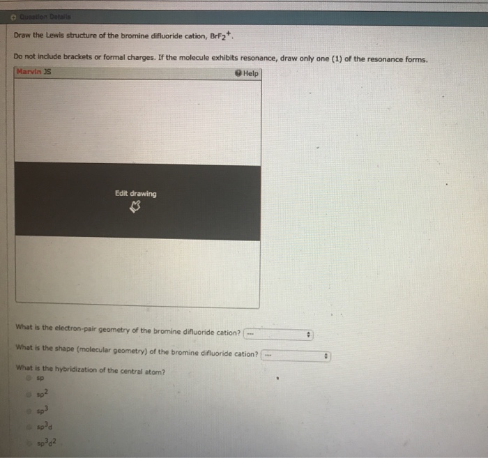 Solved Draw the Lewis structure of the bromine difluoride