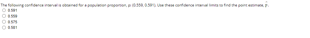 Solved The following confidence interval is obtained for a | Chegg.com