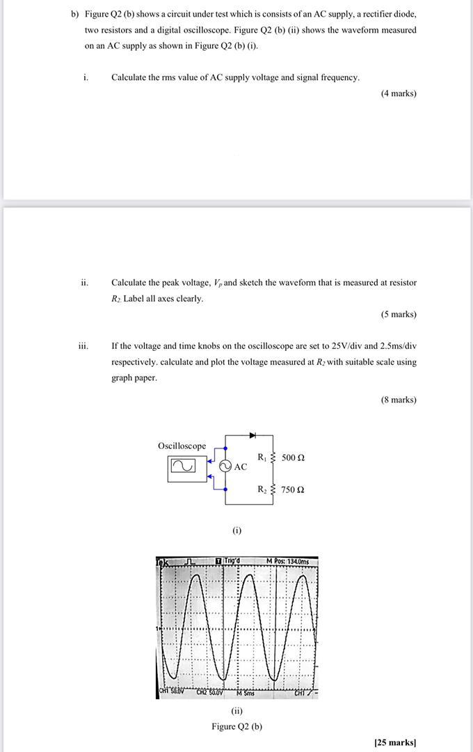 Solved B) Figure Q2 (b) Shows A Circuit Under Test Which Is | Chegg.com