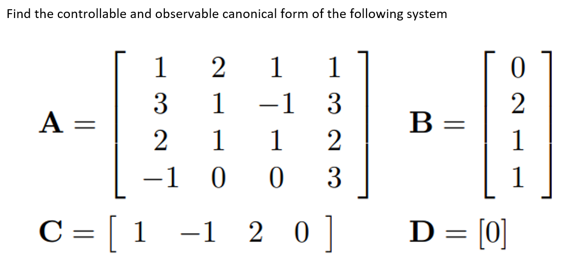 Solved Find the controllable and observable canonical form | Chegg.com