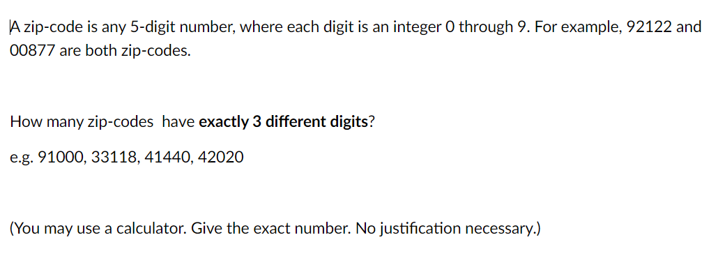Solved A zip-code is any 5-digit number, where each digit is | Chegg.com