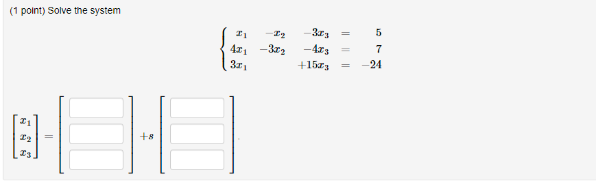 Solved (1 point) Solve the system | Chegg.com