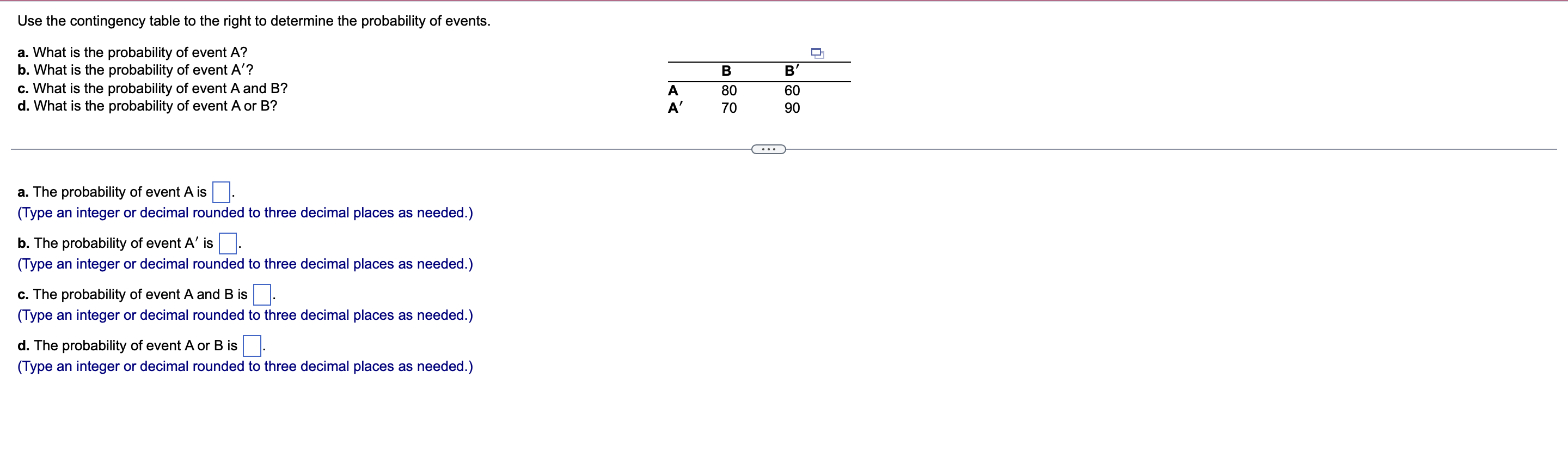 Solved Use The Contingency Table To The Right To Determ 7063