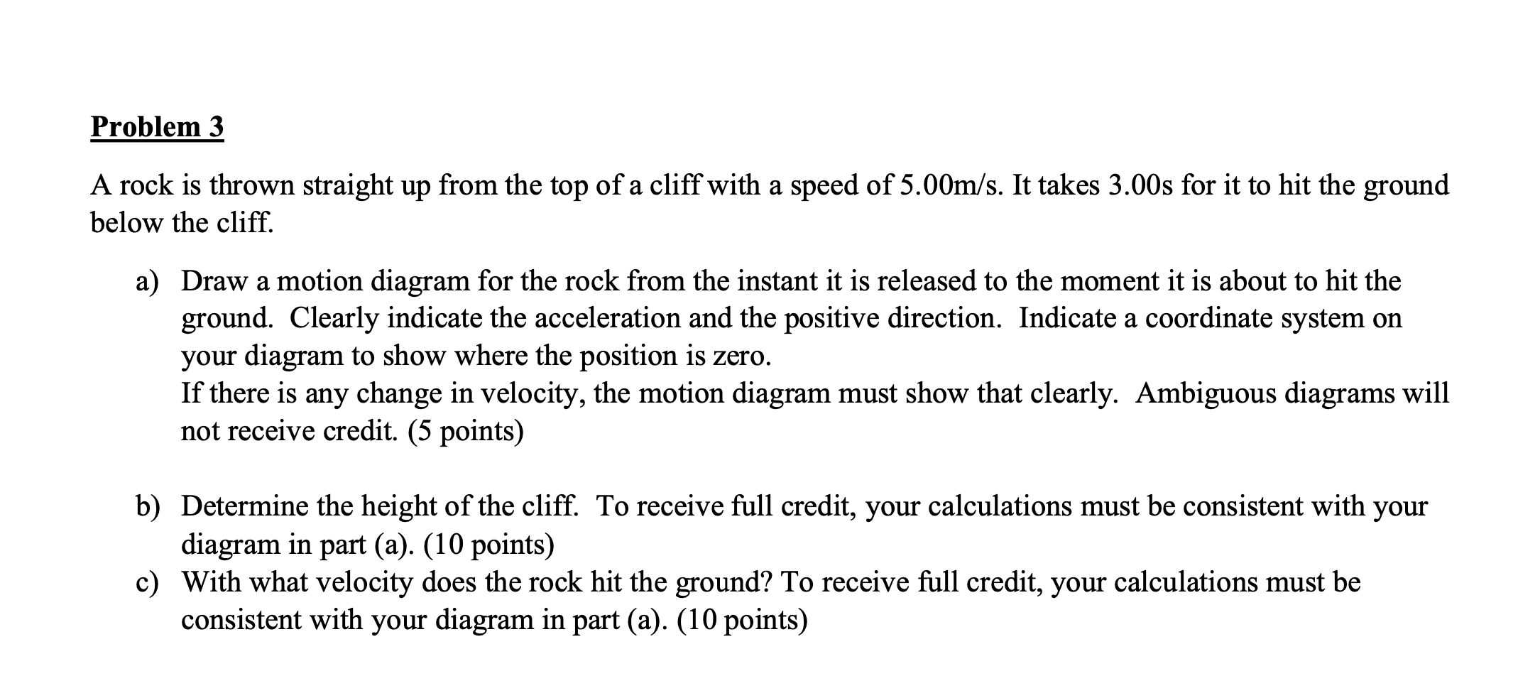Solved Problem 3 A rock is thrown straight up from the top | Chegg.com