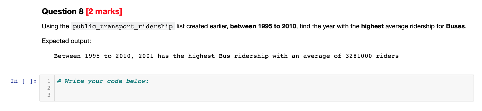 Solved Question 8 [2 marks] Using the | Chegg.com