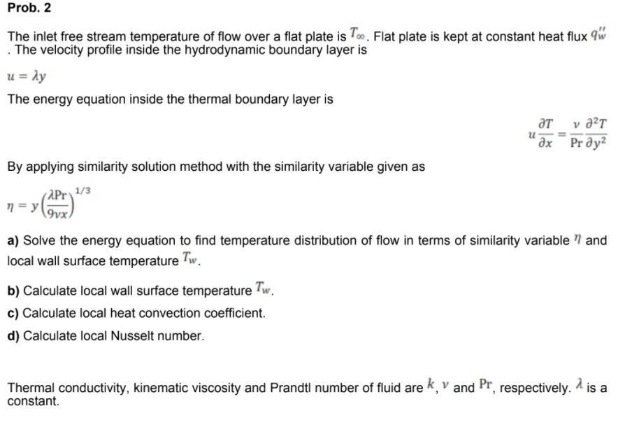 Solved Prob. 2 The inlet free stream temperature of flow | Chegg.com