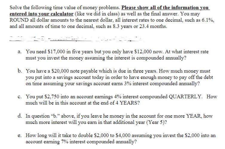 Solved Solve the following time value of money problems. | Chegg.com