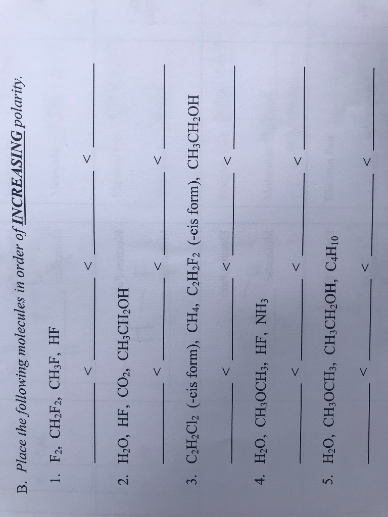 Solved B. Place the following molecules in order of | Chegg.com