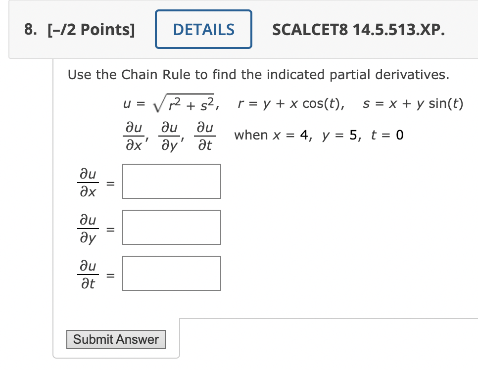 Solved Use the Chain Rule to find the indicated partial | Chegg.com