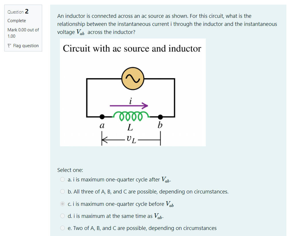 Solved Question 2 Complete An Inductor Is Connected Across