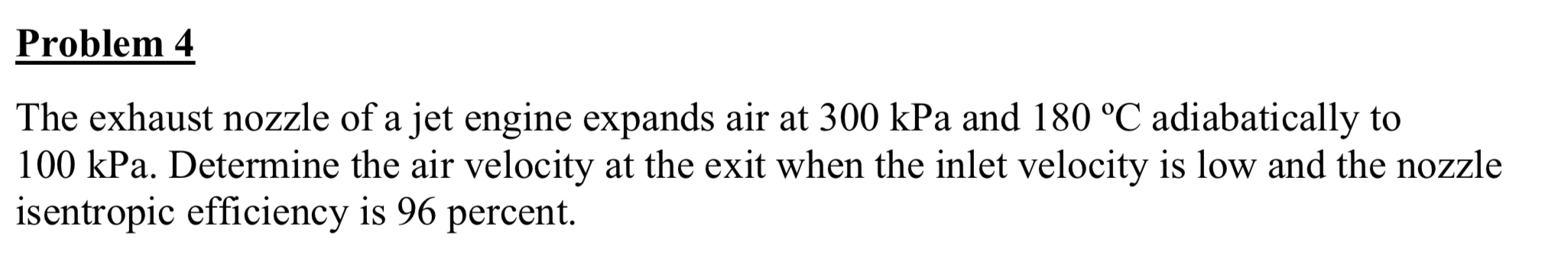 Solved The exhaust nozzle of a jet engine expands air at | Chegg.com