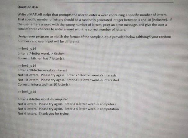 Solved Question #14. Write a MATLAB script that prompts the | Chegg.com