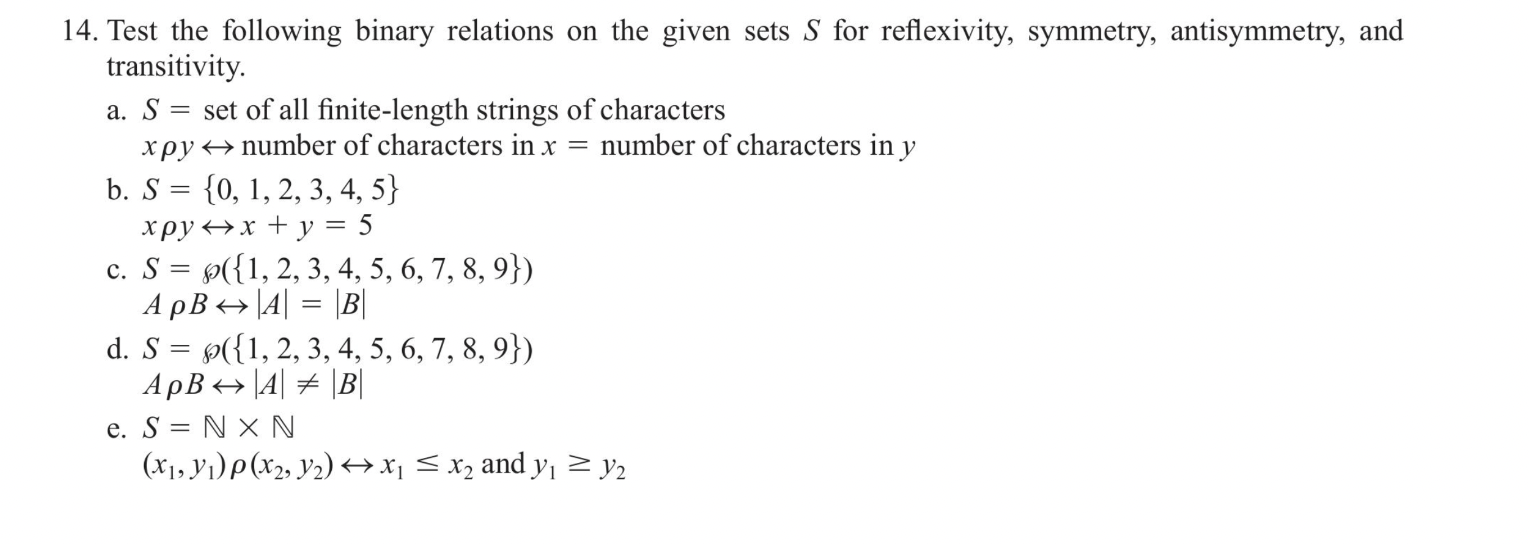 Solved 14. Test The Following Binary Relations On The Given | Chegg.com