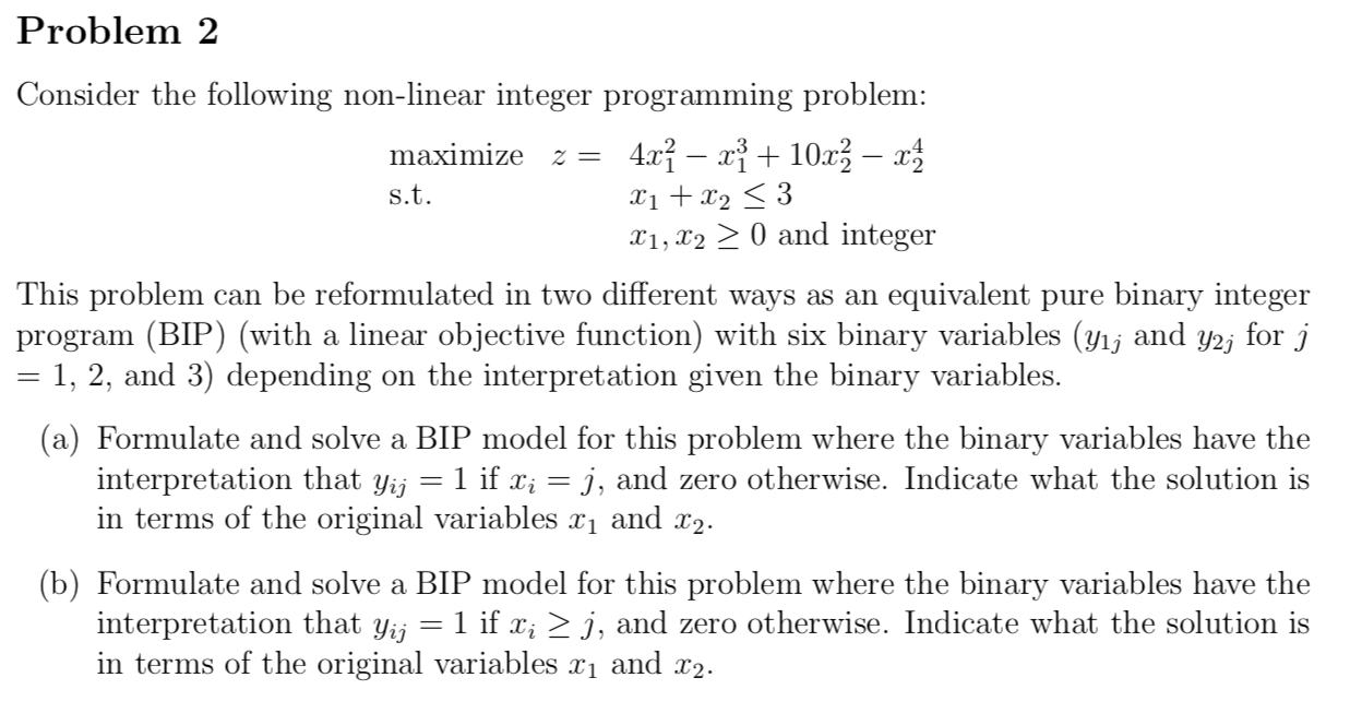 Problem 2 Consider the following non-linear integer | Chegg.com