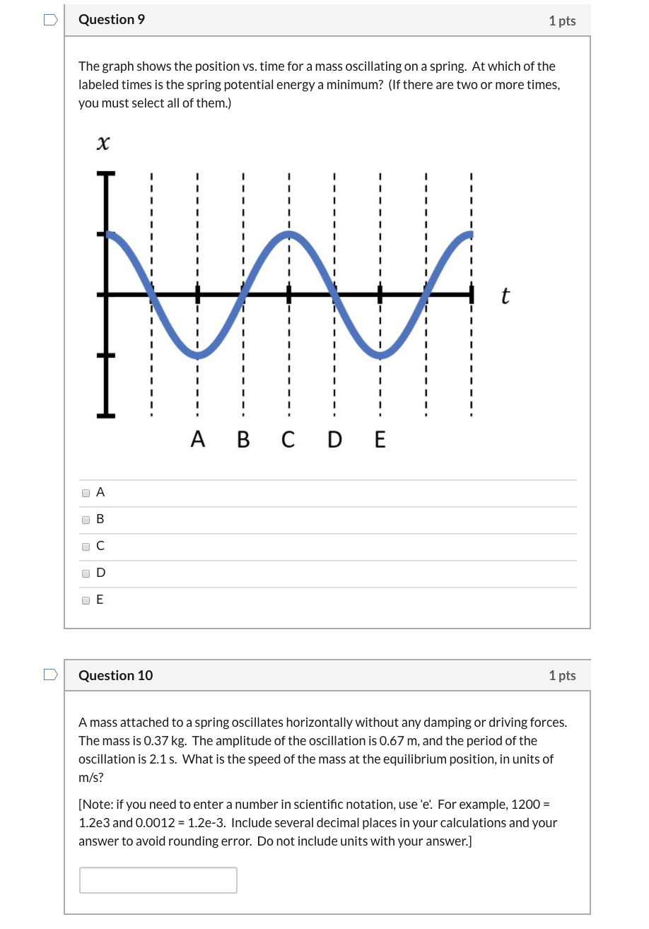 Solved Question 9 1pts The graph shows the position vs. time