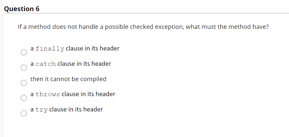 Solved Question 6 If a method does not handle a possible | Chegg.com