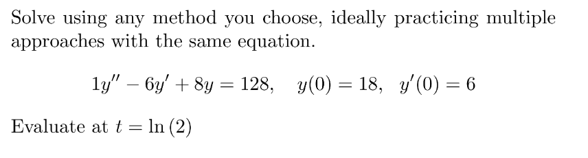 Solved Solve using any method you choose, ideally practicing | Chegg.com