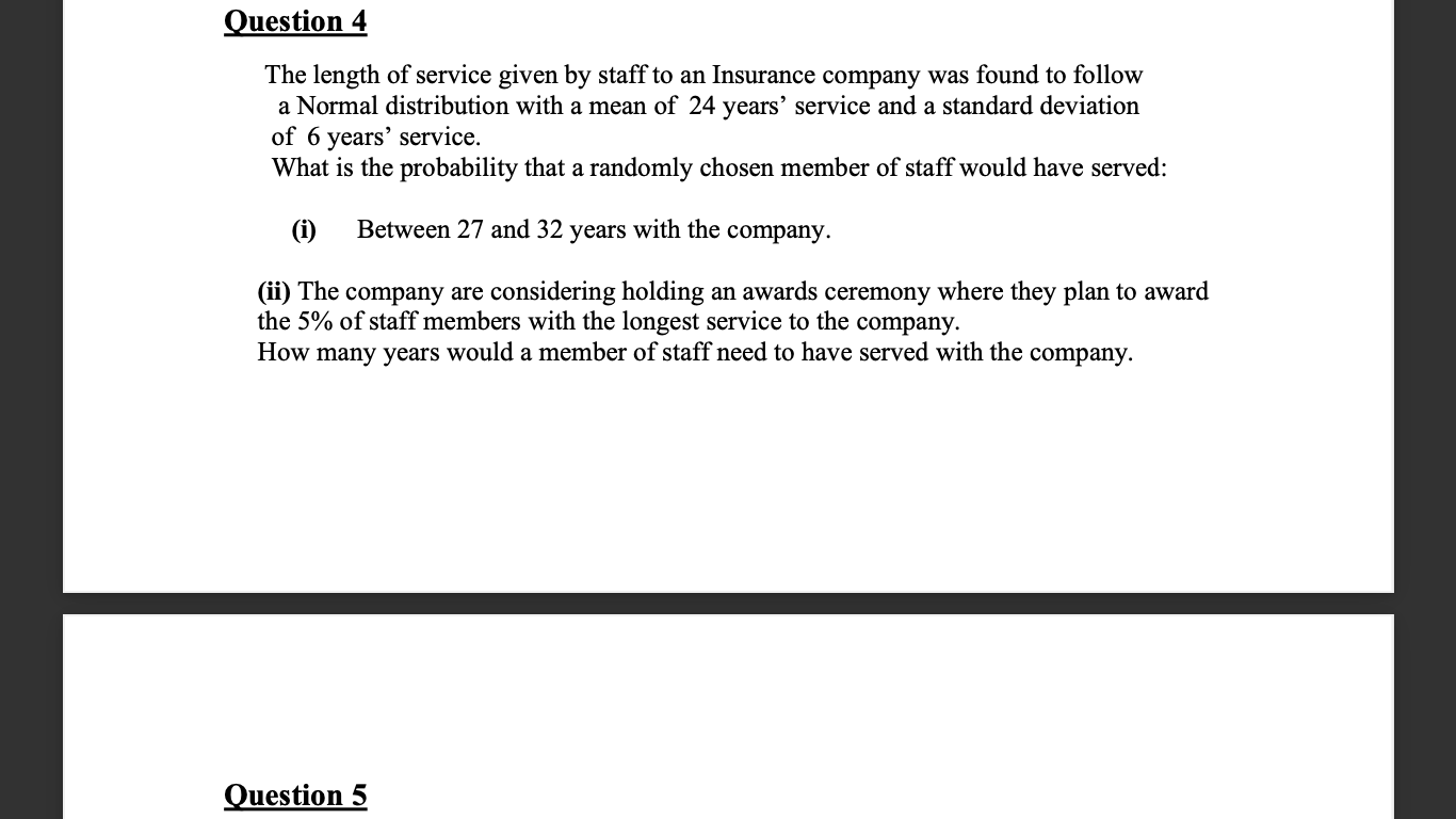 solved-question-4-the-length-of-service-given-by-staff-to-an-chegg