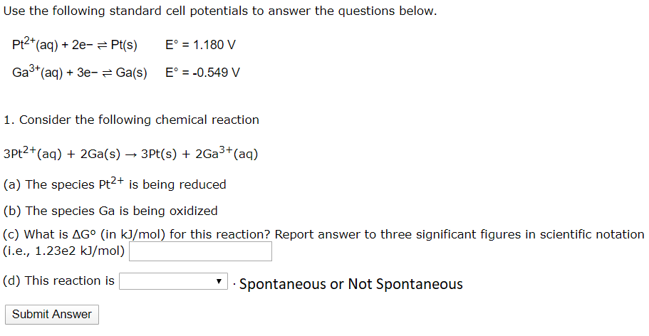 Solved Use the following standard cell potentials to answer | Chegg.com