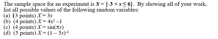 Solved The sample space for an experiment is S={-3