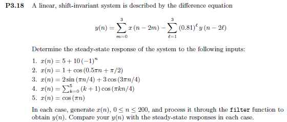Solved 3.18 A linear, shift-invariant system is described by | Chegg.com