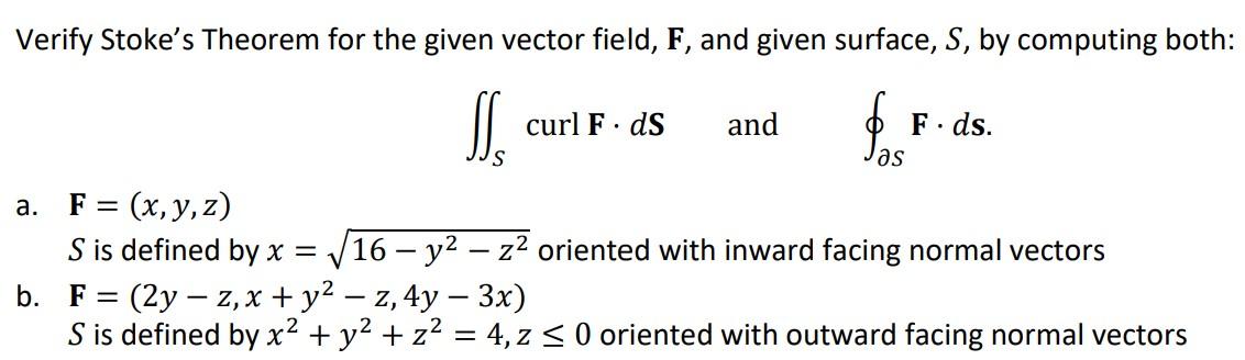 Solved Verify Stoke's Theorem For The Given Vector Field, F, | Chegg.com