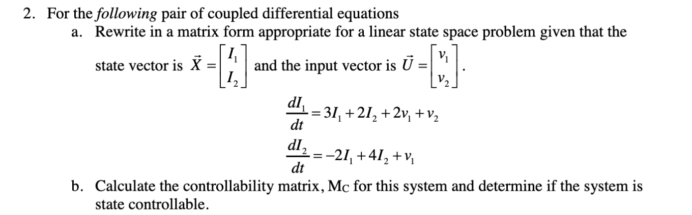 Solved a - = () V 2. For the following pair of coupled | Chegg.com