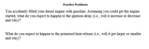 Solved Practice Problems You accidently filled your diesel | Chegg.com