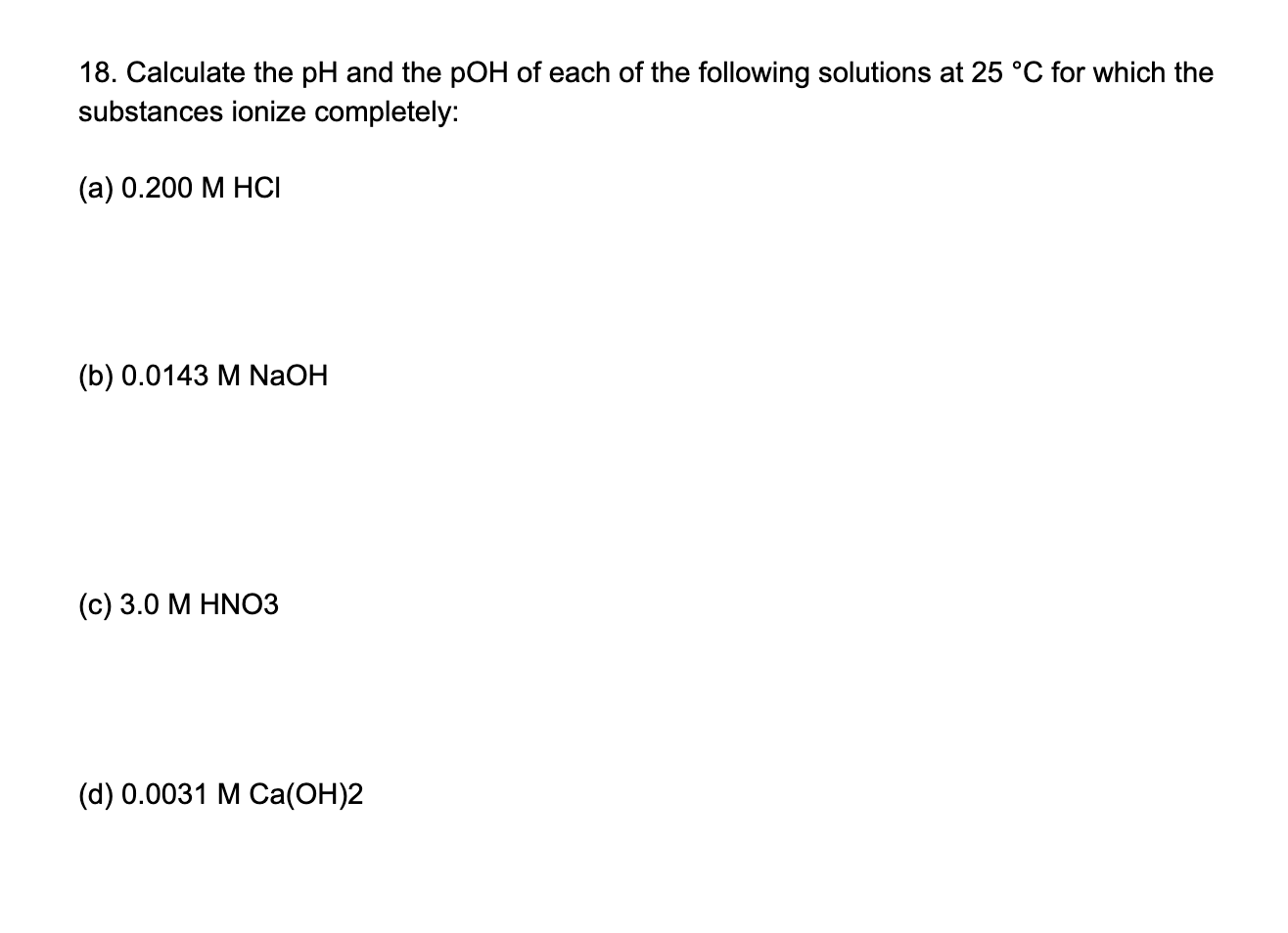 Solved 18. Calculate The PH And The POH Of Each Of The | Chegg.com