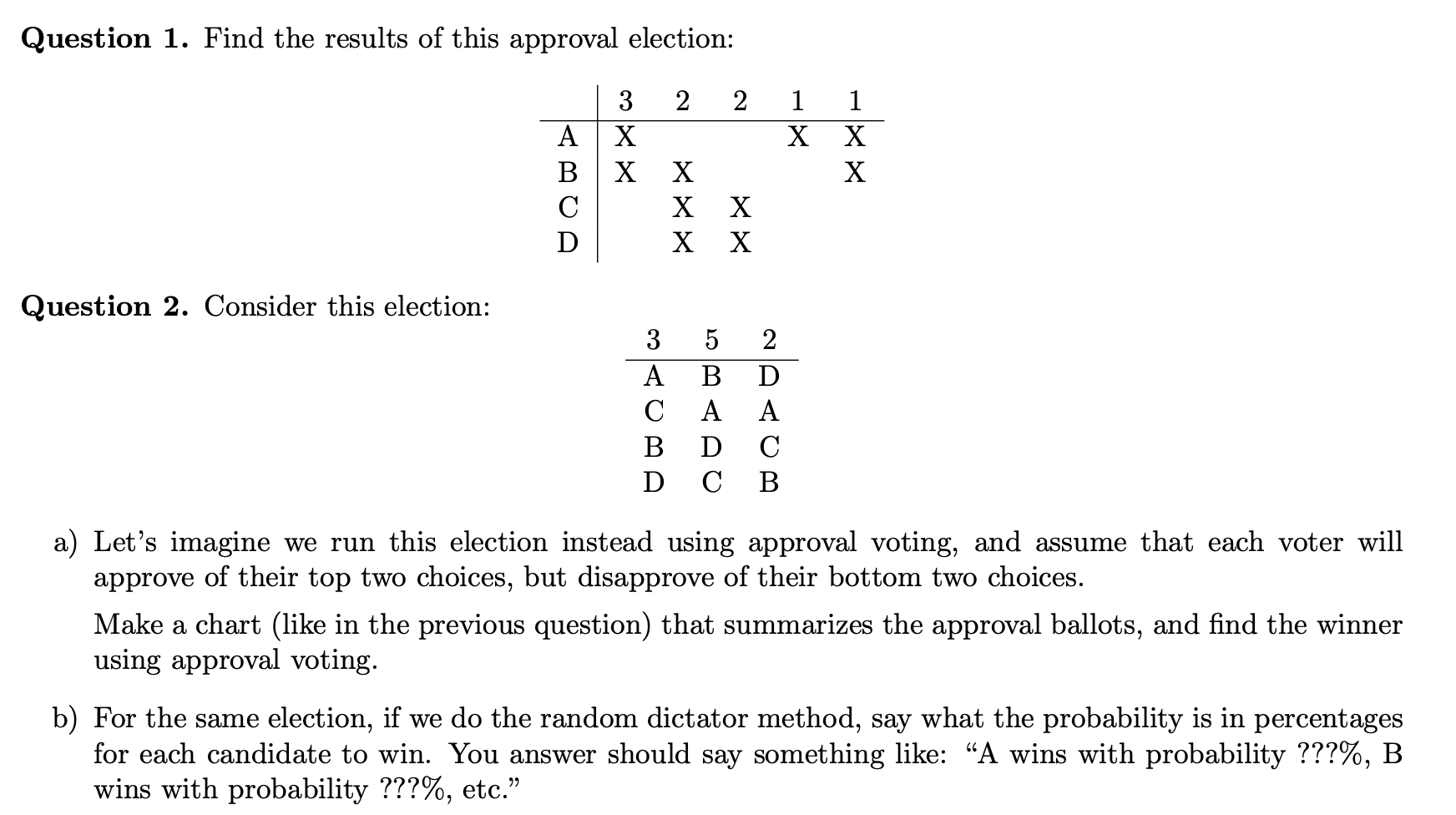 Solved Question 1. ﻿Find the results of this approval | Chegg.com