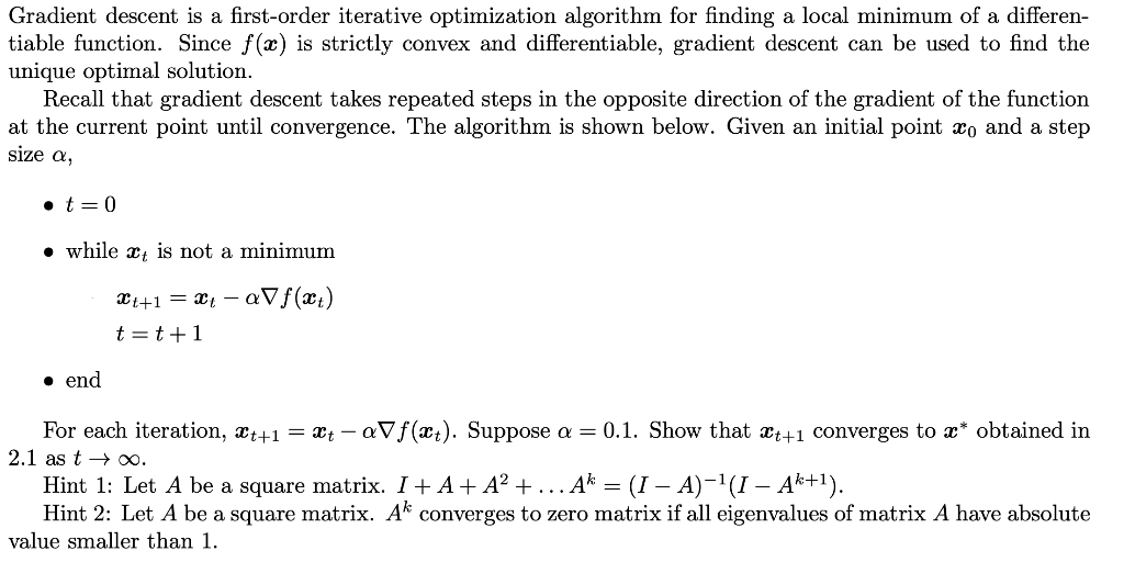 MathType - The #Gradient descent is an iterative optimization #algorithm  for finding local minimums of multivariate functions. At each step, the  algorithm moves in the inverse direction of the gradient, consequently  reducing