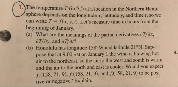 Solved 1. The temperature T (in °C) at a location in the | Chegg.com