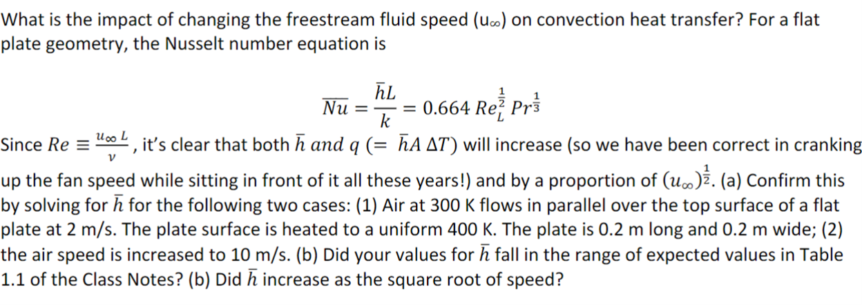 Solved What is the impact of changing the freestream fluid | Chegg.com