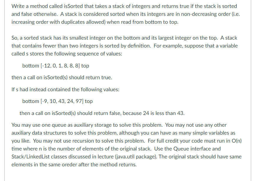Solved Write a method called is Sorted that takes a stack of | Chegg.com