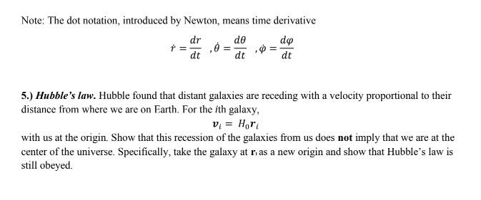 Solved Note: The dot notation, introduced by Newton, means | Chegg.com